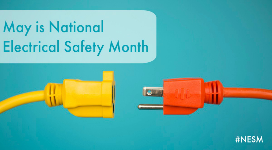 National Electrical Safety Month